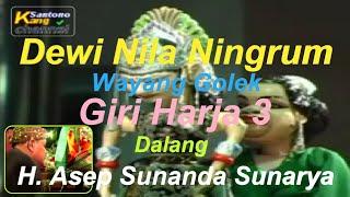 Dewi Nila Ningrum - Wayang Golek Giri Harja 3 Dalang H.Asep Sunandar Sunarya Allahu Yarham