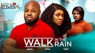 WALK IN THE RAIN (THE MOVIE ) BENITA ONYIUKE NNOCHIRI KACHI -2024 LATEST NIGERIA NOLLYWOOD MOVIE