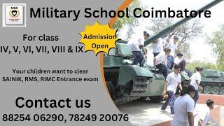 To Clear Sainik Entrance Join Military School Coimbatore.  For Admission call 8825406290, 7824920076