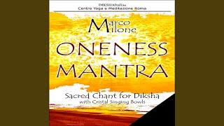 Oneness Mantra (Version 1)