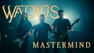 Walrus - Mastermind (Official Video)