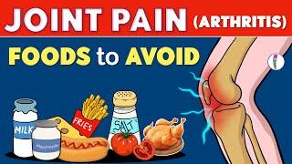 7 WORST Foods for Arthritis & Joint Pain | Arthritis Foods to Avoid | Rheumatoid Arthritis