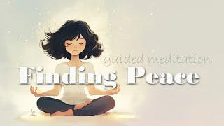 Finding Peace in the Present Moment (Guided Meditation)