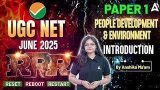 UGC NET June 2025 | UGC NET Paper 1 People Development and Environment Introduction (RRR)