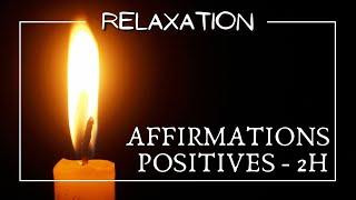 Paix intérieure : 2h d'affirmations positives (reprogrammation du subconscient)