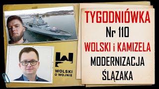 Wolski z Kamizelą: Tygodniówka Nr 110. Modernizacja "Ślązaka" nadciąga.