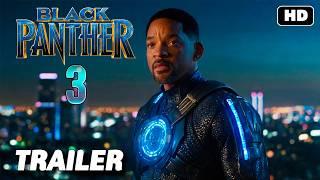 Black Panther 3 (2025) - Teaser Trailer – Will Smith