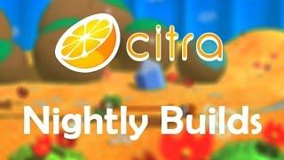 Citra Nightly Builds are Available! (Windows/Mac/Linux) - Citra 3DS Emulator