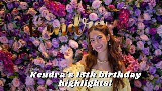 Kendra's 15th birthday highlights!