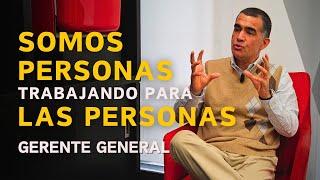 TRABAJAMOS PARA LAS PERSONAS - Gerente General