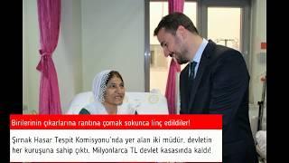 Şırnak İl Sağlık Müdürü Nedim UZUN ve Çevre Şehircilik İl Müdürü İlker YAVUZ'a ALGI OPERASYONU!