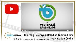 Tekirdag Büyükşehir Belediyesi Belediye Tanıtım Filmi ve Havadan Çekim