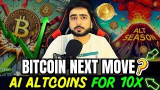 ALT SEASON ALERT  BEST AI ALTCOINS TO BUY NOW  BITCOIN NEXT MOVE  