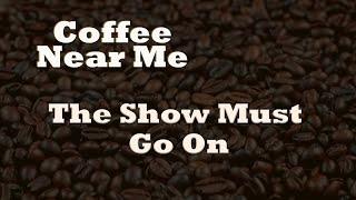 The Show Must Go On | Coffee Near Me | WKU PBS