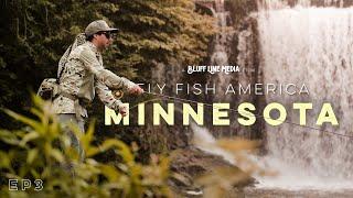 Fly Fishing MINNESOTA for North Shore BROOK TROUT, Hearty SMALLMOUTH, & DRIFTLESS Browns. | EP3 |