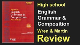 High school English grammar and composition Multicolor Edition By Wren and Martin 2021