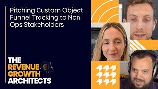 Pitching Custom Object Funnel Tracking to Non-Ops Stakeholders