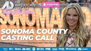 NOW CASTING: Sonoma County for ADTV with your Host Tara Polley