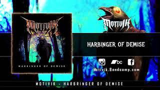 MOTIVIK- HARBINGER OF DEMISE (Album Version)--[OFFICIAL LYRIC VIDEO]