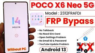 POCO X6 Neo 5G FRP Bypass Without PC | MIUI 14 | POCO X6 Neo 5G Google Account Bypass Android 13, 14