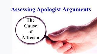 The Cause of Atheism