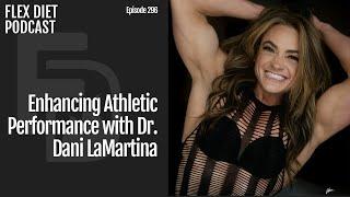 Enhancing Athletic Performance with Dr. Dani LaMartina