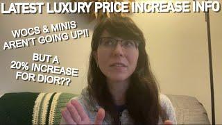 THE LATEST INFO ON LUXURY PRICE INCREASES: CHANEL, DIOR, CARTIER, TIFFANY… (Chanel WOCS are SAFE!!)