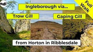 Ingleborough walk via Sulber, Trow Gill and Gaping Gill from Horton in Ribblesdale - Full 4k Walk