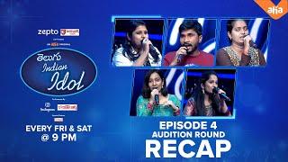 Episode 4 audition round recap | Telugu Indian Idol | Watch on aha