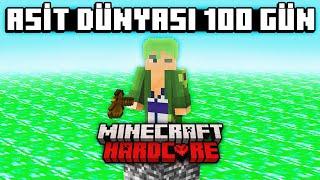 Minecraft Hardcore'da ASİT Dünyasında 100 Gün Hayatta Kalmak...