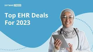 Top EHR Deals for 2023 | Software Finder