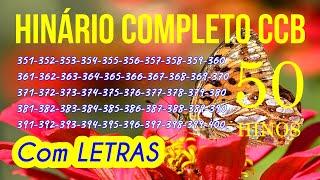 HINÁRIO COMPLETO CCB - 351-352-353-354-355-356-357-358-359-360-361-362-363-364-365-366-367-368...400