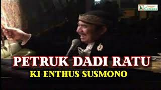 Live Wayang Kulit Ki Entus Susmono.  Lakon Petruk Dadi Ratu. Bt. Wiwid dkk. (Recorded)