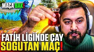 FATİH LİGİNDE ÇAY SOĞUTAN MAÇ | PUBG MOBILE