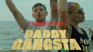 strübergs un Horens - DADDY GANGSTA!  (OFFICIAL MUSIC VIDEO)