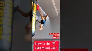 how to do 540 round house Kick . #540kick #kickboxing #mma #kick #boxing