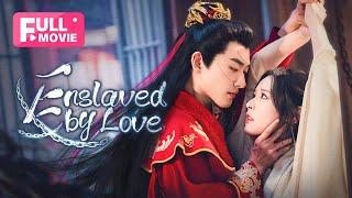 【FULL MOVIE】Enslaved by Love | A Test of Betrayal and Love | 玉奴娇