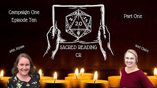 Episode 17 | Sacred Reading CR Podcast | K'Varn Revealed C1E10 Part One