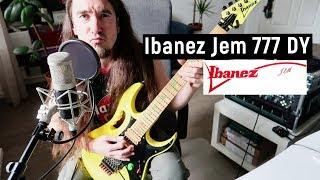 IBANEZ JEM 777 DY - Kills 'em all