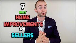 Best Home Improvements for Resale | 7 Home Improvements to INCREASE Property Value