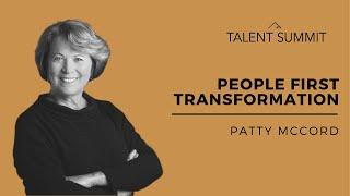 People First Transformation | Patty McCord | Talent Summit 2021