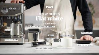 How to make a flat white | Flat White Guide - Pact Coffee