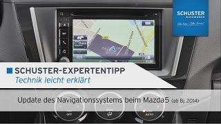 Update Navigationssystem Mazda 5 CW (ab Bj. 2014) - Schuster Automobile Tutorial