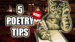 5 Uncommon POETRY TIPS to Instantly Write BETTER POEMS