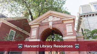 About Harvard Library Resources