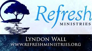 REFRESH MINISTRIES JESUS WELCOMES YOU  #1 MAY 21 2020