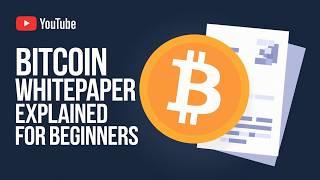 The Bitcoin Whitepaper explained for Beginners | Cryptocurrency Podcast