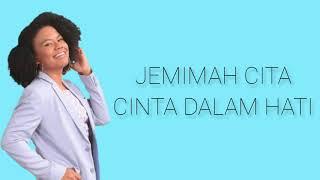 Jemimah - Cinta dalam hati (Ungu) Lirik