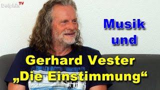 Die Einstimmung mit anschließender Musik | Gerhard Vester