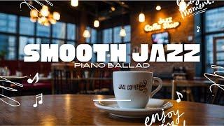  Relaxing Jazz Music for Café & Coffee Shop Ambiance  | Chill Background Music for Work & Study 